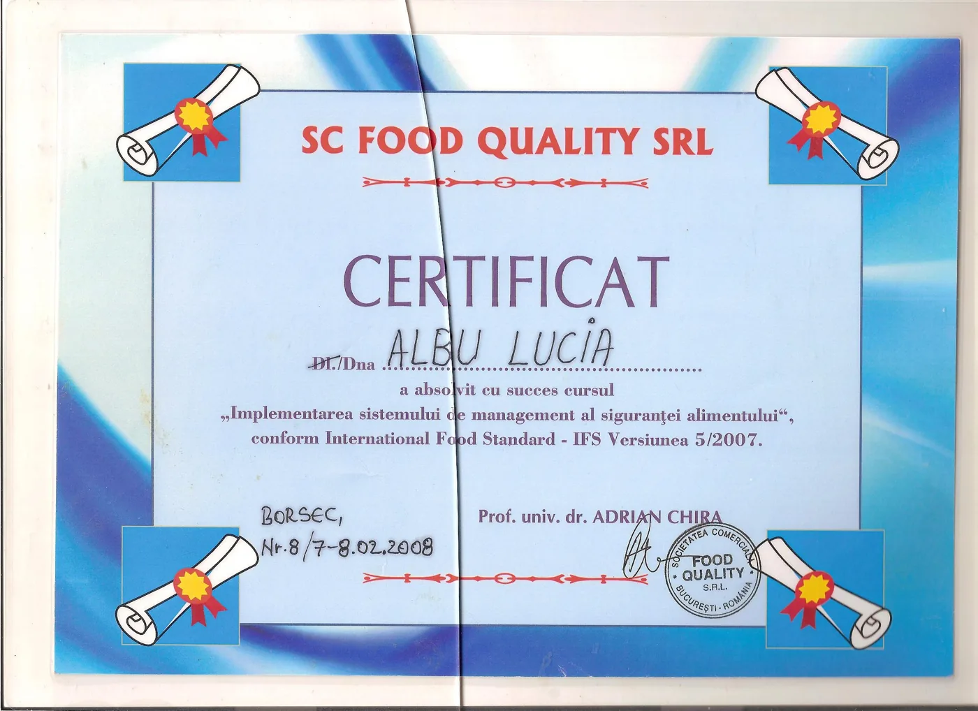 Certificat Food Quality 2008 — implementarea sistemului conform IFS v5